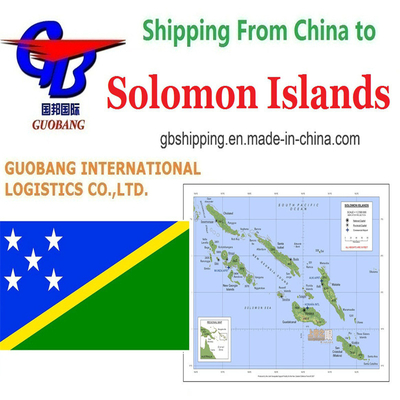 One Stop Service Booking-Pick up-Custom Clearance-on Board Guobang Shipping Your Partner for Shipping to Solomon Islands