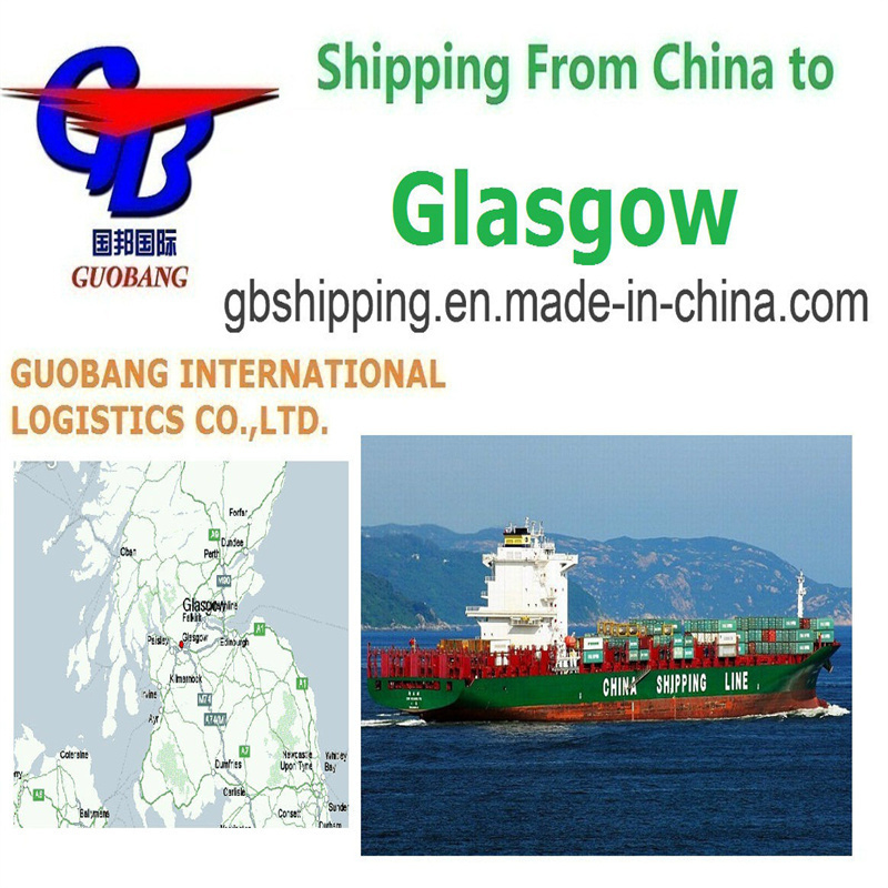 Convenient One Stop Service for Shipping from to Glasgow UK Booking-Pick up-Custom Clearance-on Board